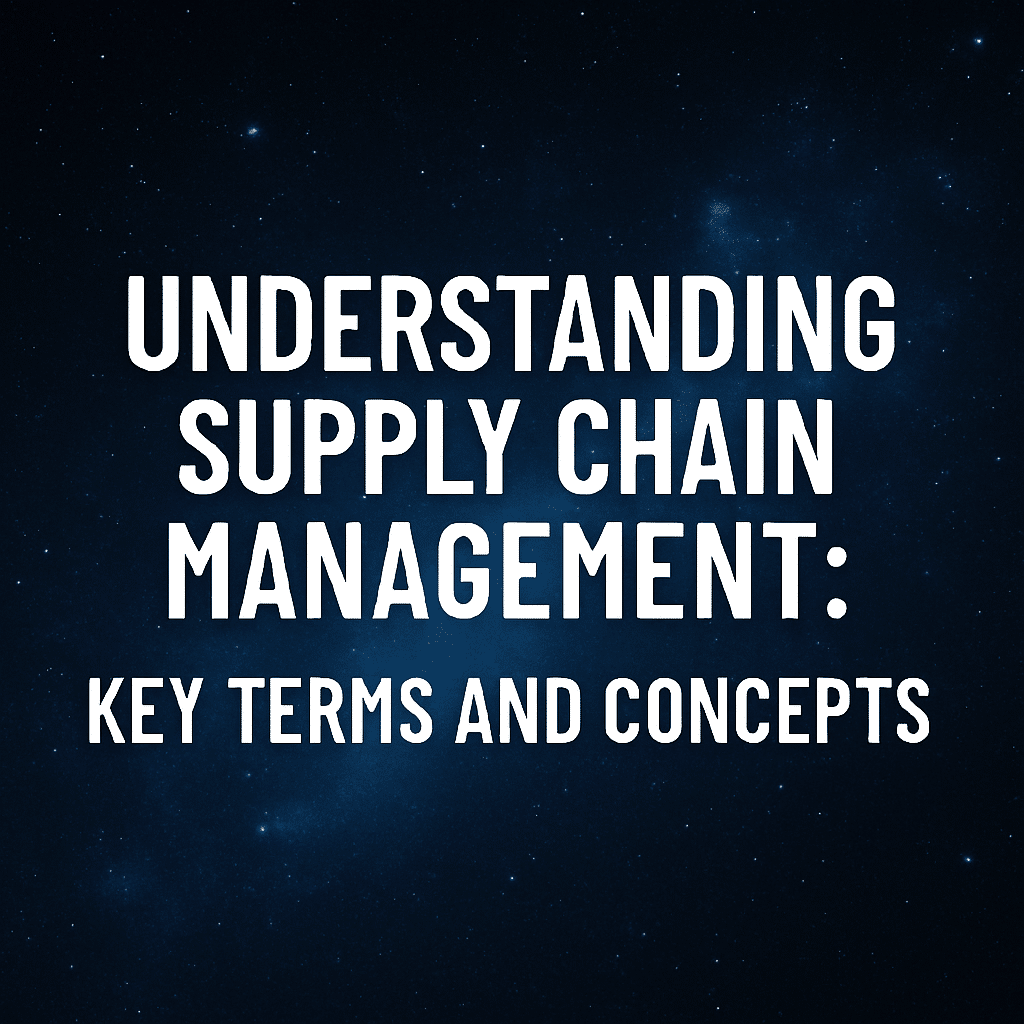 Supply Chain Management