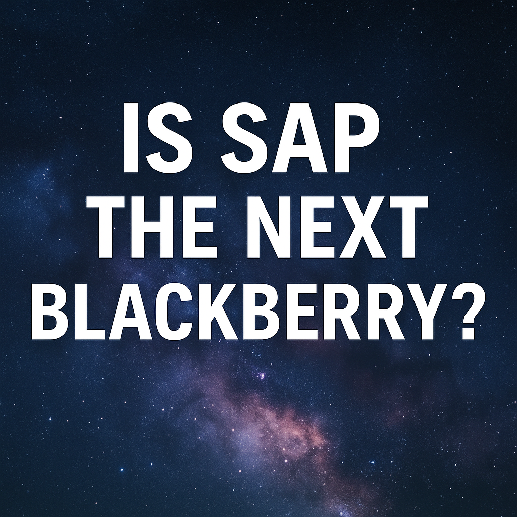 Is SAP the Next BlackBerry? The Future of ERP and the End of the Monolith 1 SAP