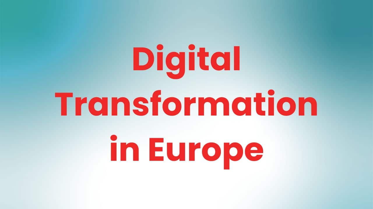 Digital Transformation in Europe