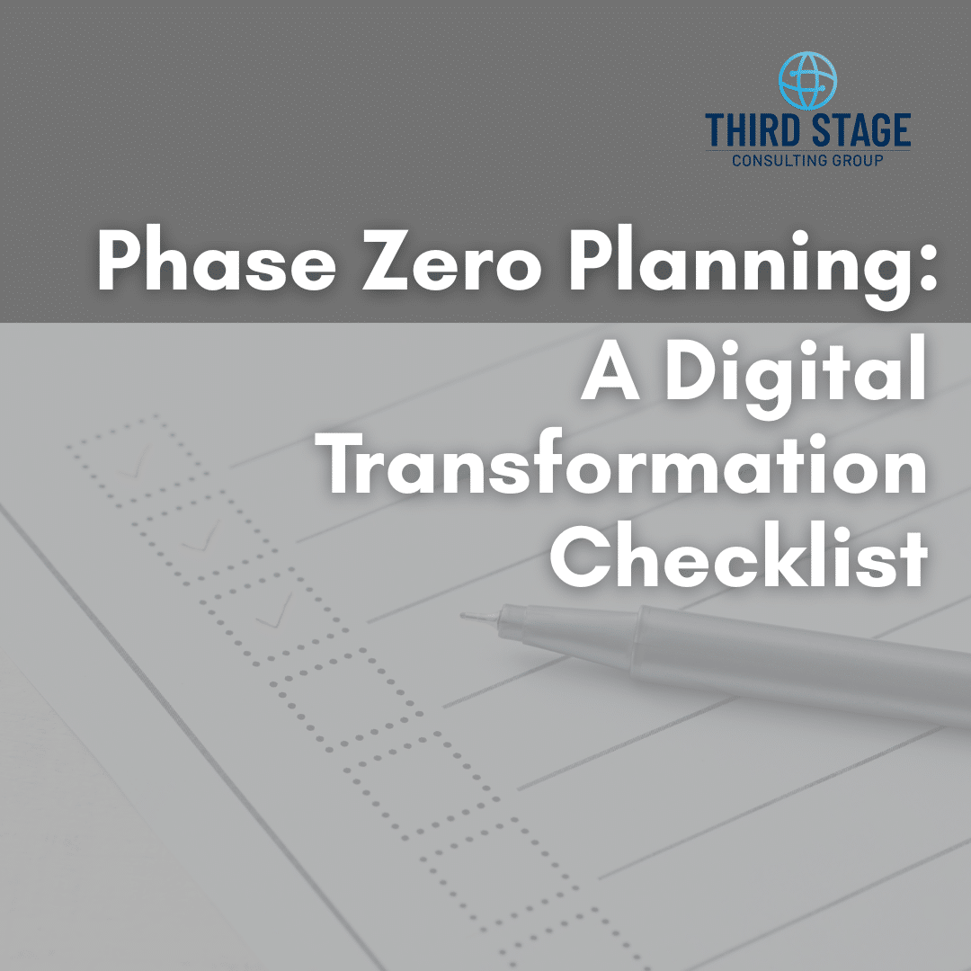 Phase Zero Planning: A Digital Transformation Checklist